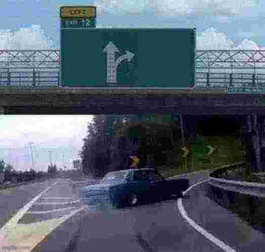 JPEGs after a single repost | image tagged in memes,left exit 12 off ramp | made w/ Imgflip meme maker