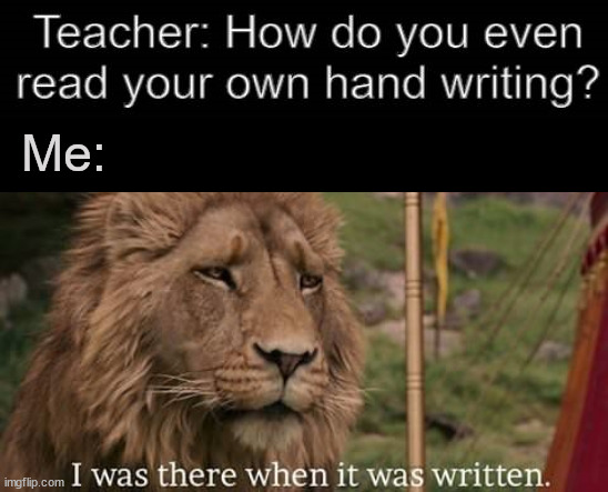 Writing | Me: | image tagged in narnia magic | made w/ Imgflip meme maker