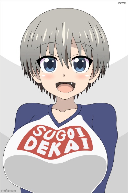 Uzaki-chan | image tagged in uzaki-chan | made w/ Imgflip meme maker