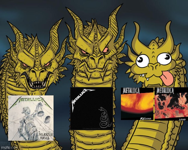 Metallica | image tagged in three-headed dragon | made w/ Imgflip meme maker