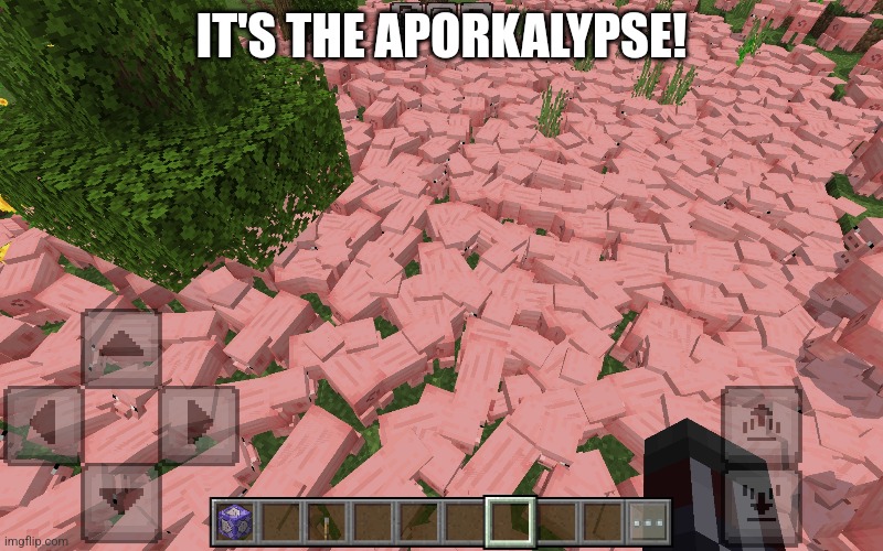 Aporkalypse | IT'S THE APORKALYPSE! | image tagged in pigs,apocalypse | made w/ Imgflip meme maker