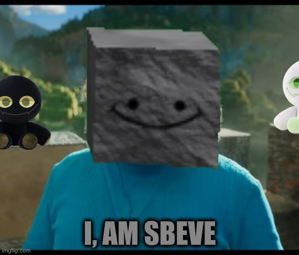 SBEVE | I, AM SBEVE | image tagged in i am steve,slap battles | made w/ Imgflip meme maker