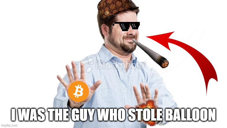 I'll Pass | I WAS THE GUY WHO STOLE BALLOON | image tagged in i'll pass | made w/ Imgflip meme maker