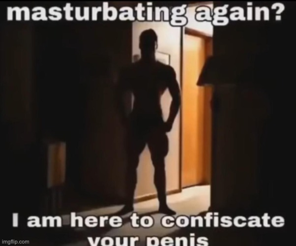 @everyone posting porn | made w/ Imgflip meme maker