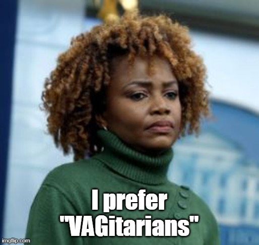 I prefer
"VAGitarians" | made w/ Imgflip meme maker