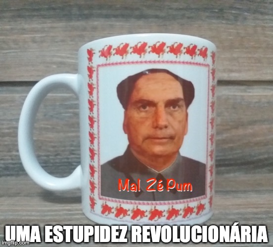 Bolsonaro | UMA ESTUPIDEZ REVOLUCIONÁRIA | image tagged in bolsonaro,direita,golpista,pl,bolsonarismo,conservadores | made w/ Imgflip meme maker