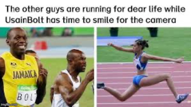 Smile for the Camera Everyone | image tagged in memes,funny,sports,track,usain bolt running | made w/ Imgflip meme maker