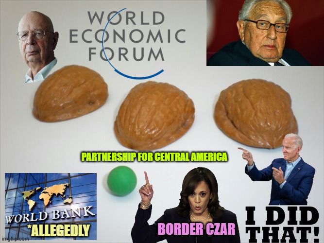 3 CARD MONTY of Virtue Signaling /  *allegedly | PARTNERSHIP FOR CENTRAL AMERICA; BORDER CZAR; *ALLEGEDLY | image tagged in shell game,globalism,immigration,cultural marxism,san francisco,banking | made w/ Imgflip meme maker