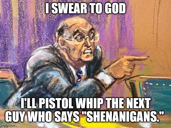 Shenanigans | I SWEAR TO GOD; I'LL PISTOL WHIP THE NEXT GUY WHO SAYS "SHENANIGANS." | image tagged in angry rudy,super troopers | made w/ Imgflip meme maker