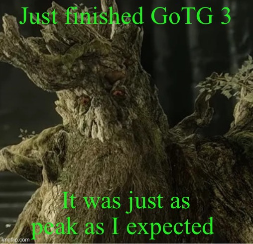 Probably one of the best Marvel movies in general | Just finished GoTG 3; It was just as peak as I expected | image tagged in hecate | made w/ Imgflip meme maker