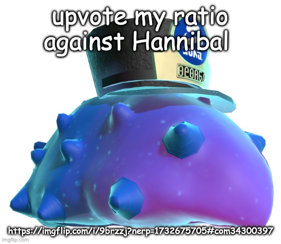 CQ Cumber | upvote my ratio against Hannibal; https://imgflip.com/i/9brzzj?nerp=1732675705#com34300397 | image tagged in cq cumber | made w/ Imgflip meme maker