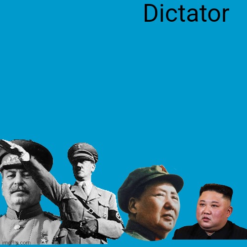 Blank Weezer blue album edit | Dictator | image tagged in blank weezer blue album edit | made w/ Imgflip meme maker