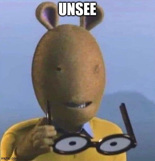 UNSEE | made w/ Imgflip meme maker