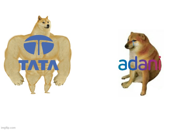 TATA Group vs Adani Group (dedicated to Late Ratan Tata [1937-2024]) | image tagged in memes,buff doge vs cheems,tata group,ratan tata,rip ratan tata,adani | made w/ Imgflip meme maker