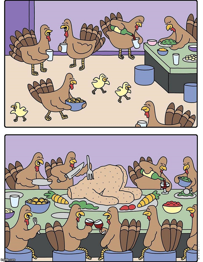 Happy Thanksgiving | image tagged in comics/cartoons | made w/ Imgflip meme maker