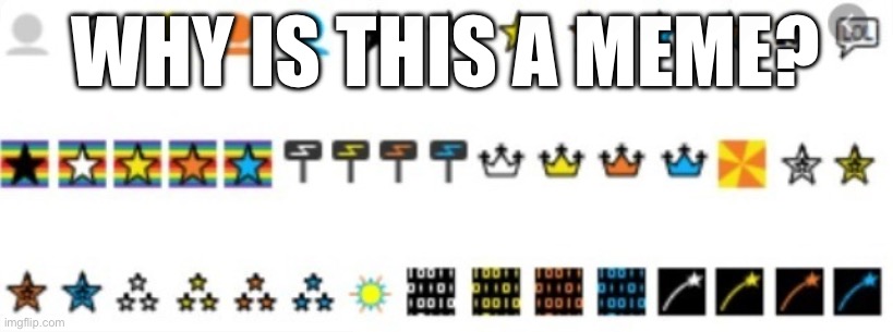 imgflip icons | WHY IS THIS A MEME? | image tagged in imgflip icons | made w/ Imgflip meme maker