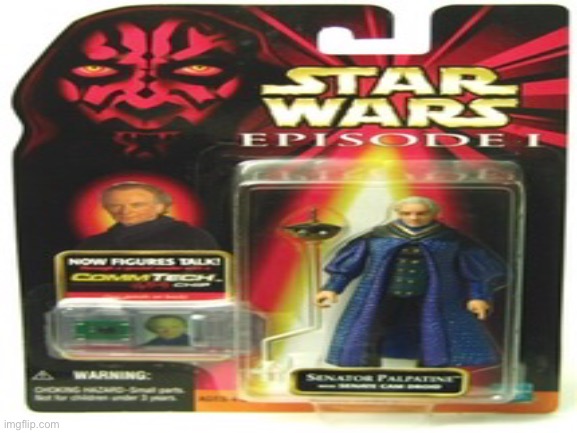 Star Wars Episode I Senator Palpatine action figure (with Senate Cam Droid) :) | image tagged in star wars,emperor palpatine | made w/ Imgflip meme maker