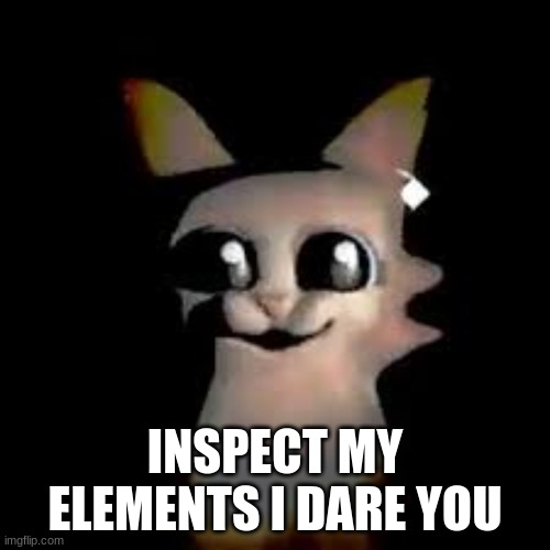 Car | INSPECT MY ELEMENTS I DARE YOU | image tagged in car | made w/ Imgflip meme maker