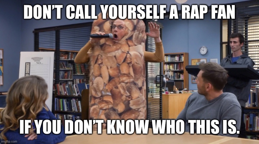 Greatest rapper of all time | DON’T CALL YOURSELF A RAP FAN; IF YOU DON’T KNOW WHO THIS IS. | image tagged in dean pelton,community,rap | made w/ Imgflip meme maker