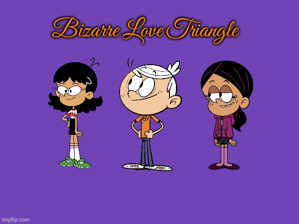 Bizarre Love Triangle (Loud House Cover) | Bizarre Love Triangle | image tagged in the loud house,nickelodeon,lincoln loud,ronnie anne,ronnie anne santiago,music | made w/ Imgflip meme maker