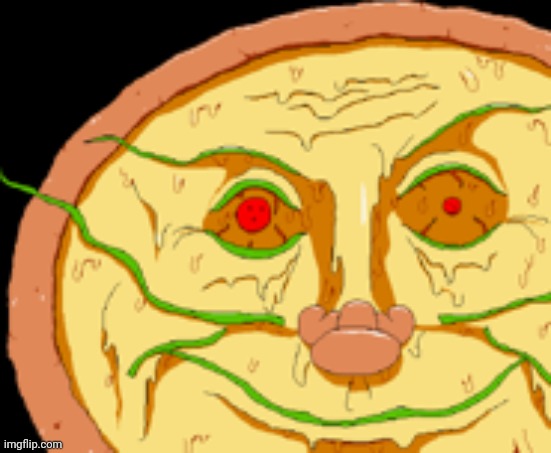 Realistic Pizzaface | image tagged in realistic pizzaface | made w/ Imgflip meme maker