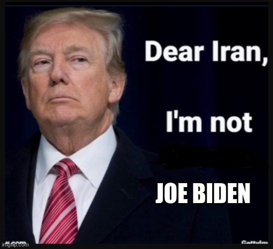 Pres Trump | JOE BIDEN | image tagged in pres trump | made w/ Imgflip meme maker