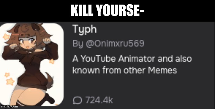 KILL YOURSE- | made w/ Imgflip meme maker