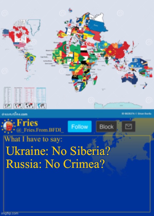 Ukraine: No Siberia?
Russia: No Crimea? | image tagged in fries' european announcement temp,map,maps,you had one job just the one | made w/ Imgflip meme maker