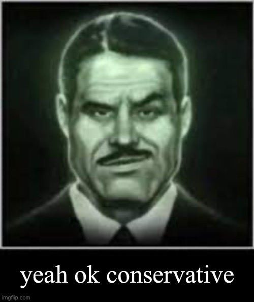 Yeah ok liberal | yeah ok conservative | image tagged in yeah ok liberal | made w/ Imgflip meme maker
