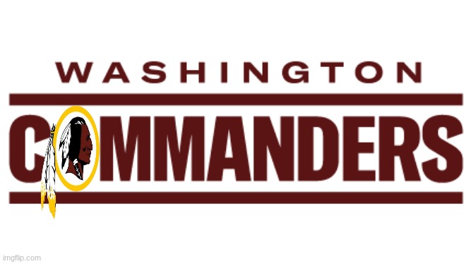 Commanders new logo meme | image tagged in washington redskins,memes,nfl,woke | made w/ Imgflip meme maker