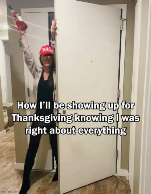 On The Right & Right On Target | image tagged in thanksgiving,maga,make america great again,donald trump approves | made w/ Imgflip meme maker