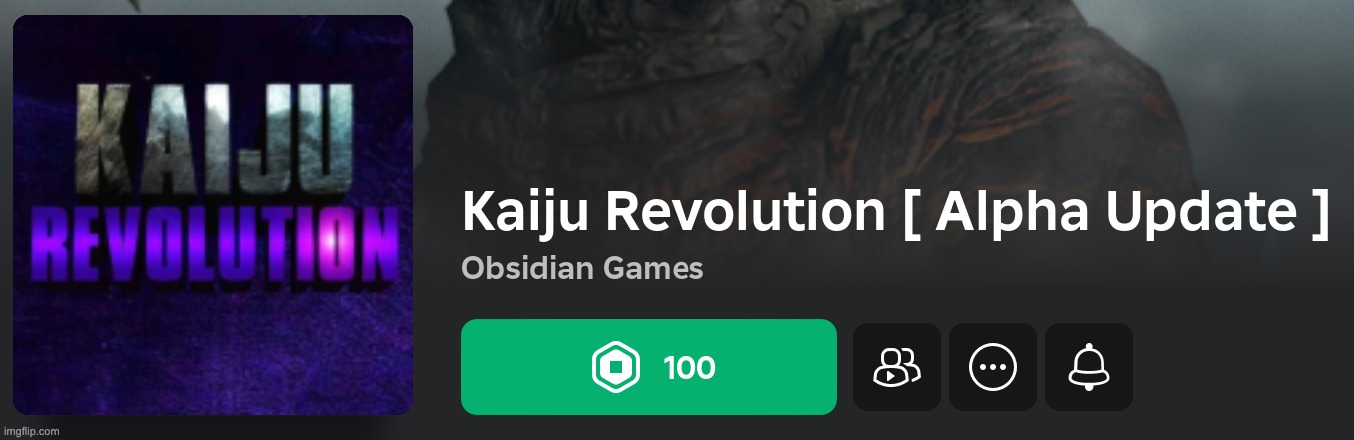 guys can i borrow 100 robux its a kaiju game without custom kaiju (basically godzilla game with godzilla) | made w/ Imgflip meme maker