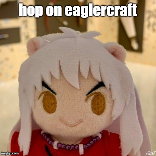 fucklenuts | hop on eaglercraft | image tagged in fucklenuts | made w/ Imgflip meme maker