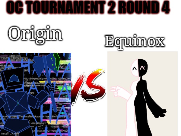 As usual 10 hours | OC TOURNAMENT 2 ROUND 4; Equinox; Origin | image tagged in oc tournament frame | made w/ Imgflip meme maker