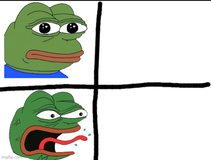 Calm and angry pepe Blank Meme Template