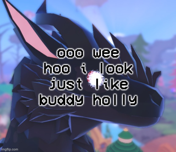 i stared into the void and it stared back | ooo wee hoo i look just like buddy holly | image tagged in i stared into the void and it stared back | made w/ Imgflip meme maker