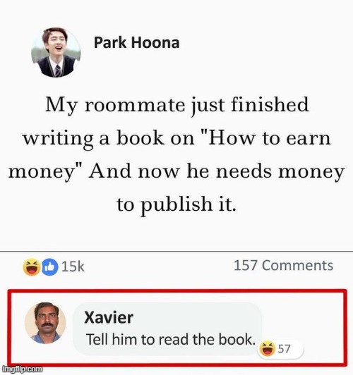 Great advice from Xavier | image tagged in book,money,need,first world problems,solution,wholesome content | made w/ Imgflip meme maker