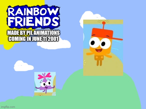 Rainbow Friends (2001 Choopies Pilot Episode Found) | MADE BY PIL ANIMATIONS
COMING IN JUNE 11 2001 | image tagged in asthma | made w/ Imgflip meme maker