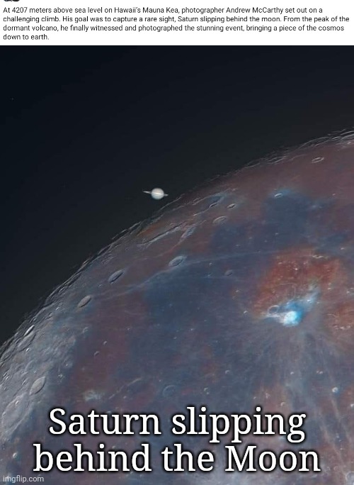 Saturn Slips Behind the Moon | Saturn slipping behind the Moon | image tagged in space,saturn,moon | made w/ Imgflip meme maker