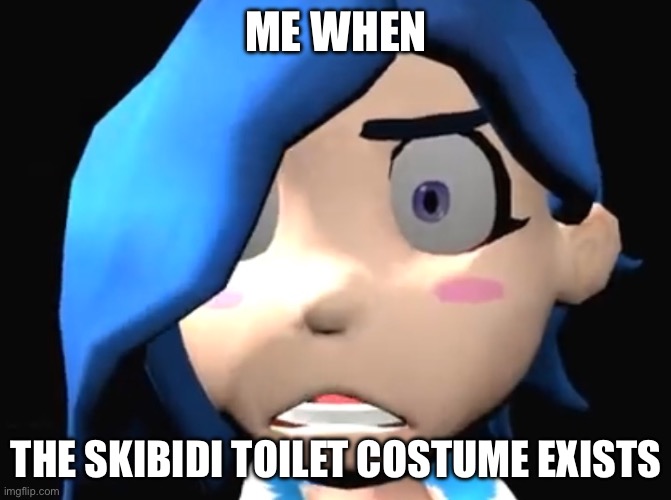 Tari WTF !? | ME WHEN; THE SKIBIDI TOILET COSTUME EXISTS | image tagged in tari wtf | made w/ Imgflip meme maker