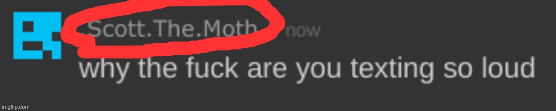 why the fuck are you texting so loud | image tagged in why the fuck are you texting so loud | made w/ Imgflip meme maker