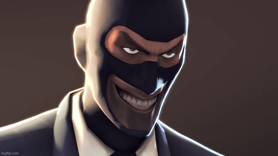 TF2 spy face | image tagged in tf2 spy face | made w/ Imgflip meme maker