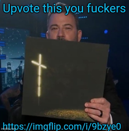 Jimmy Kimmel holding Knocked Loose vinyl | Upvote this you fuckers; https://imgflip.com/i/9bzye0 | image tagged in jimmy kimmel holding knocked loose vinyl | made w/ Imgflip meme maker