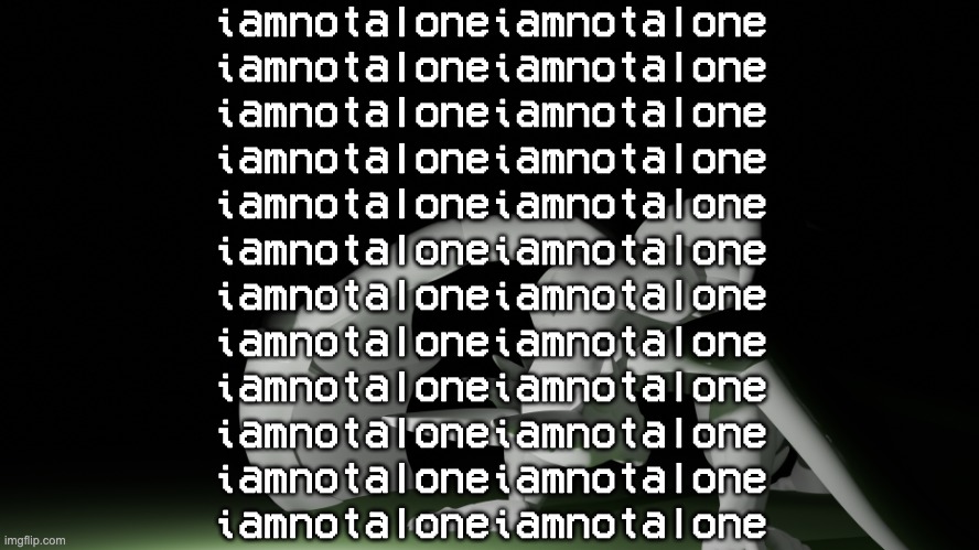 template | iamnotaloneiamnotalone
iamnotaloneiamnotalone
iamnotaloneiamnotalone
iamnotaloneiamnotalone
iamnotaloneiamnotalone
iamnotaloneiamnotalone
iamnotaloneiamnotalone
iamnotaloneiamnotalone
iamnotaloneiamnotalone
iamnotaloneiamnotalone
iamnotaloneiamnotalone
iamnotaloneiamnotalone | image tagged in template | made w/ Imgflip meme maker