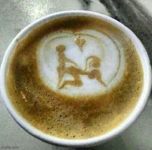 Like I like my coffee ;) | image tagged in hot,coffee,men,keep it real,blowing | made w/ Imgflip meme maker