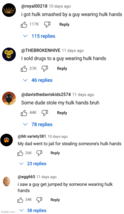 hulk hands | image tagged in hulk,memes,no context | made w/ Imgflip meme maker