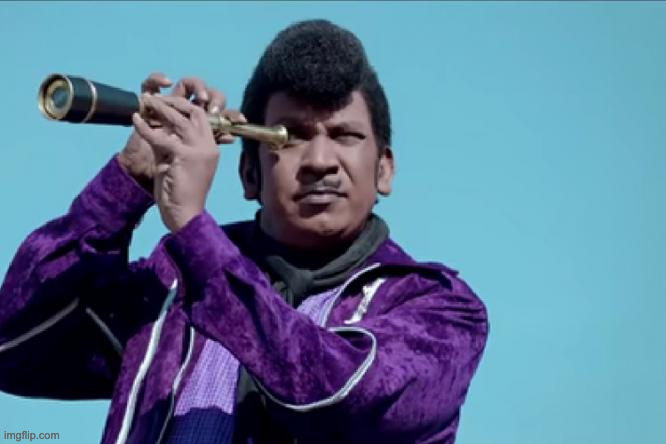 Vadivelu Binocular  | image tagged in vadivelu binocular | made w/ Imgflip meme maker