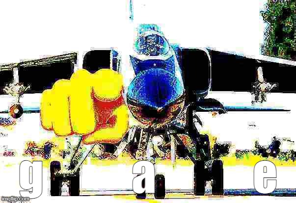 g a e | g          a           e | image tagged in gay,you are gay,plane,airplane,xian jh-7 | made w/ Imgflip meme maker