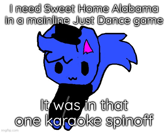 Just Sing I think it was | I need Sweet Home Alabama in a mainline Just Dance game; It was in that one karaoke spinoff | image tagged in shoulder pump,ubisoft,just dance,just sing,why do tags even exist,go away | made w/ Imgflip meme maker