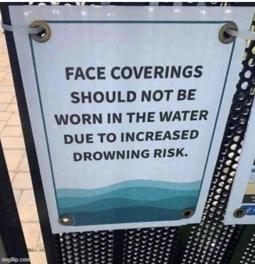 Protecting the mentally challenged from themselves | image tagged in funny,mental health,masks,danger,face mask,psa | made w/ Imgflip meme maker